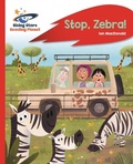 Cover: Reading Planet - Stop, Zebra! - Red A: Rocket Phonics - Rising Stars
