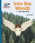 Cover: Reading Planet - Into the Woods with Barnaby Bear - Blue: Galaxy - Rising Stars