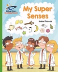 Cover: Reading Planet - My Super Senses - Green: Galaxy - Rising Stars