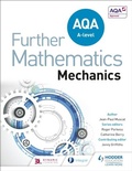 Cover: AQA A Level Further Mathematics Mechanics - Hodder Education