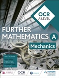 Cover: OCR A Level Further Mathematics Mechanics - Hodder Education