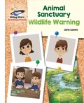 Cover: Reading Planet - Animal Sanctuary: Wildlife Warning - White: Galaxy - Rising Stars