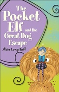 Cover: Reading Planet KS2 - The Pocket Elf and the Great Dog Escape - Level 2: Mercury/Brown band - Rising Stars