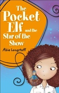 Cover: Reading Planet KS2 - The Pocket Elf and the Star of the Show - Level 3: Venus/Brown band - Rising Stars