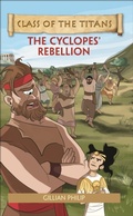 Cover: Reading Planet - Class of the Titans: The Cyclopes' Rebellion - Level 5: Fiction (Mars) - Rising Stars