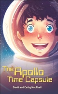 Cover: Reading Planet - The Apollo Time Capsule - Level 7: Fiction (Saturn) - Rising Stars
