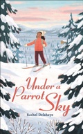Cover: Reading Planet - Under a Parrot Sky - Level 6: Fiction (Jupiter) - Rising Stars