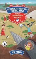 Cover: Reading Planet - Jez Smedley: Diary of a Football Ninja: World Championship Wipeout!  - Level 8: Fiction (Supernova) - Rising Stars