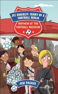 Cover: Reading Planet - Jez Smedley: Diary of a Football Ninja: Mayhem at the Football Museum - Level 6: Fiction (Jupiter) - Rising Stars