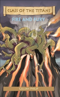 Enlarge image Cover: Reading Planet - Class of the Titans: Fire and Fury - Level 7: Fiction (Saturn) - Rising Stars