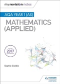 Cover: My Revision Notes: AQA Year 1 (AS) Maths (Applied) - Hodder Education