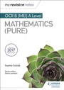 Cover: My Revision Notes: OCR B (MEI) A Level Mathematics (Pure) - Hodder Education
