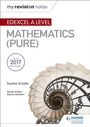 Cover: My Revision Notes: Edexcel A Level Maths (Pure) - Hodder Education