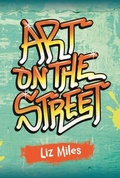 Cover: Reading Planet KS2 - Art on the Street - Level 3: Venus/Brown band - Rising Stars