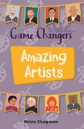 Cover: Reading Planet KS2 - Game-Changers: Amazing Artists - Level 6: Jupiter/Blue band - Rising Stars