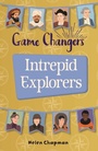 Cover: Reading Planet KS2 - Game-Changers: Intrepid Explorers - Level 5: Mars/Grey band - Rising Stars