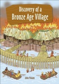 Cover: Reading Planet KS2 - Discovery of a Bronze Age Village - Level 5: Mars/Grey band - Rising Stars
