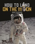 Cover: Reading Planet KS2 - How to Land on the Moon - Level 7: Saturn/Blue-Red band - Rising Stars