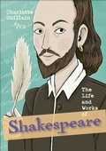 Cover: Reading Planet KS2 - The Life and Works of Shakespeare - Level 7: Saturn/Blue-Red band - Rising Stars