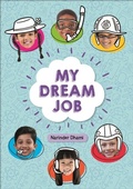Cover: Reading Planet KS2 - My Dream Job - Level 7: Saturn/Blue-Red band - Rising Stars