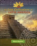 Cover: Reading Planet KS2 - The Lost Civilisations of Latin America - Level 8: Supernova (Red+ band) - Rising Stars