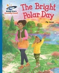 Cover: Reading Planet - The Bright Polar Day - Blue: Galaxy - Rising Stars
