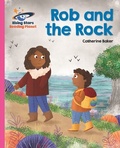 Cover: Reading Planet - Rob and the Rock - Pink B: Galaxy - Rising Stars