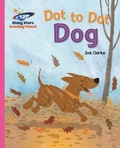 Cover: Reading Planet - Dot to Dot Dog - Pink B: Galaxy - Rising Stars