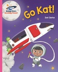 Cover: Reading Planet - Go Kat! - Pink A: Galaxy - Rising Stars