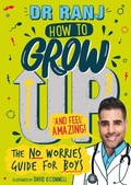 Cover: How to Grow Up and Feel Amazing! - Wren & Rook