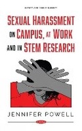 Cover: Sexual Harassment on Campus, at Work and in STEM Research - Nova Science Publishers Inc