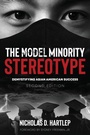Cover: The Model Minority Stereotype - Information Age Publishing