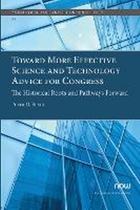 Enlarge image Cover: Toward More Effective Science and Technology Advice for Congress - now publishers Inc