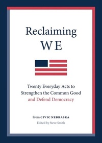 Abbildung von: Reclaiming We - Civic Nebraska