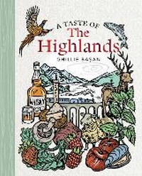 Abbildung von: A Taste of the Highlands - Birlinn Ltd