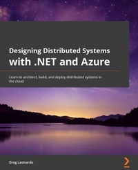 Enlarge image Cover: Designing Distributed Systems with .NET and Azure - Packt Publishing