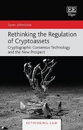 Cover: Rethinking the Regulation of Cryptoassets - Edward Elgar Publishing