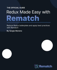 Abbildung von: Redux Made Easy with Rematch - Packt Publishing