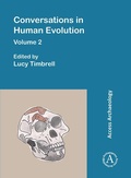 Cover: Conversations in Human Evolution: Volume 2 - Archaeopress