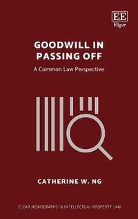 Enlarge image Cover: Goodwill in Passing Off - Edward Elgar Publishing