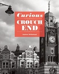 Cover: Curious Crouch End - Five Leaves Publications