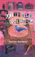 Cover: Utterly Reclaimed - Ottobeast Publishing