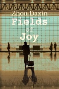 Enlarge image Cover: Fields of Joy - Sinoist Books