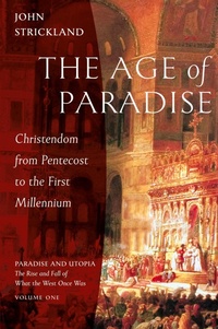 Abbildung von: The Age of Paradise - Ancient Faith Publishing