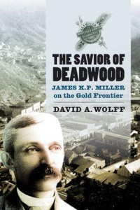 Enlarge image Cover: The Savior of Deadwood - South Dakota State Historical Society