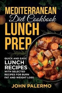 Abbildung von: Mediterranean Diet Cookbook Lunch Prep for Beginners - BM eCommerce Management
