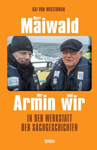 Abbildung von: Herr Maiwald, der Armin und wir - Schüren Verlag GmbH