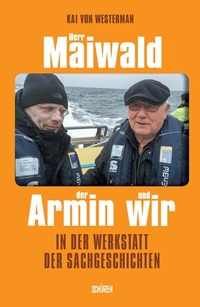 Abbildung von: Herr Maiwald der Armin und wir - Schüren Verlag GmbH