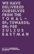 Cover: We Have Delivered Ourselves From the Tonal - Archive Books