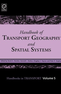 Enlarge image Cover: Handbook of Transport Geography and Spatial Systems - Elsevier